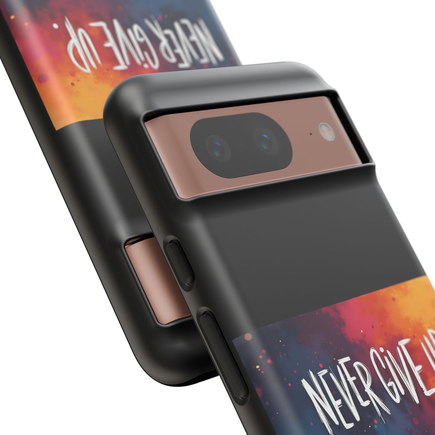 Never Give Up Phone Case - tough shock absorbent