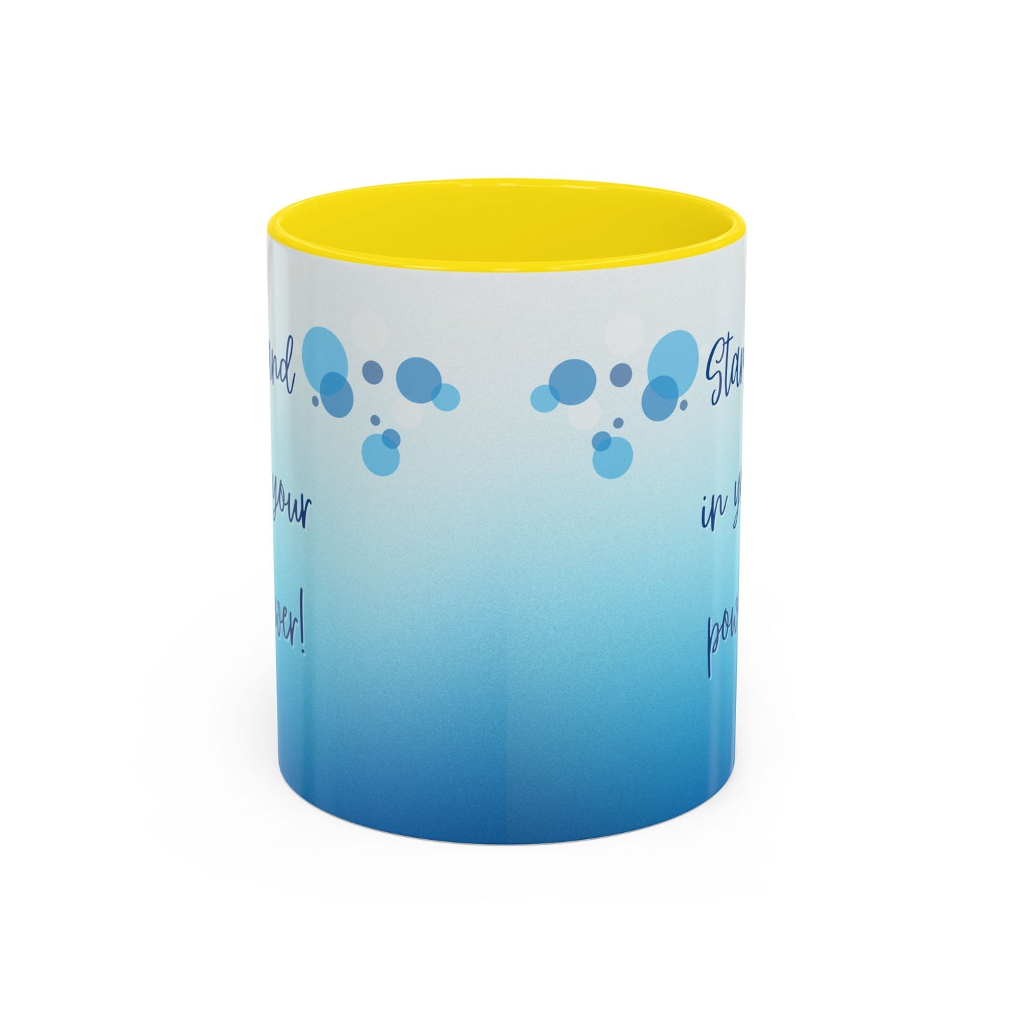 Coffee Mug - Two tone Stand in Your Power Design, 11/15oz