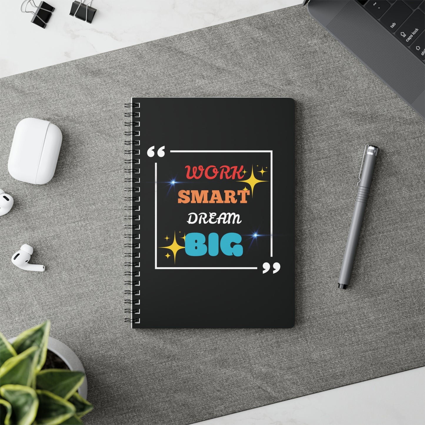 Work Smart Dream BIG Wirobound Softcover Notebook