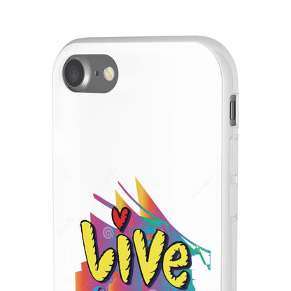 Flexi Phone Case - Live Laugh Love Design