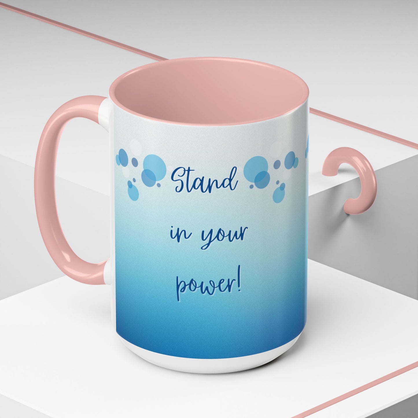 Coffee Mug - Two tone Stand in Your Power Design, 11/15oz