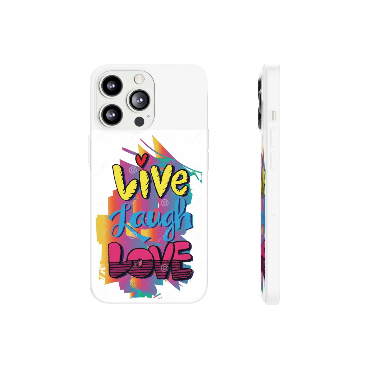 Flexi Phone Case - Live Laugh Love Design