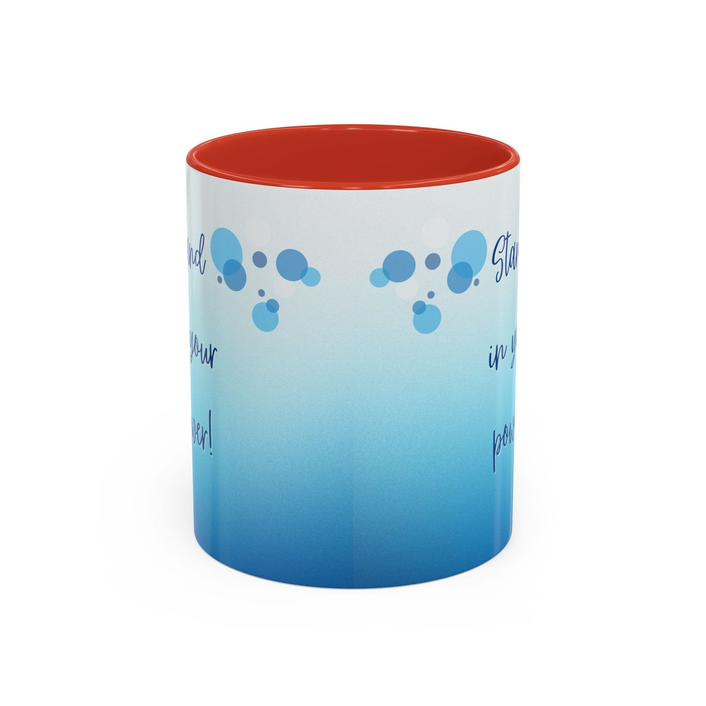 Coffee Mug - Two tone Stand in Your Power Design, 11/15oz