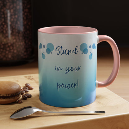 Coffee Mug - Two tone Stand in Your Power Design, 11/15oz